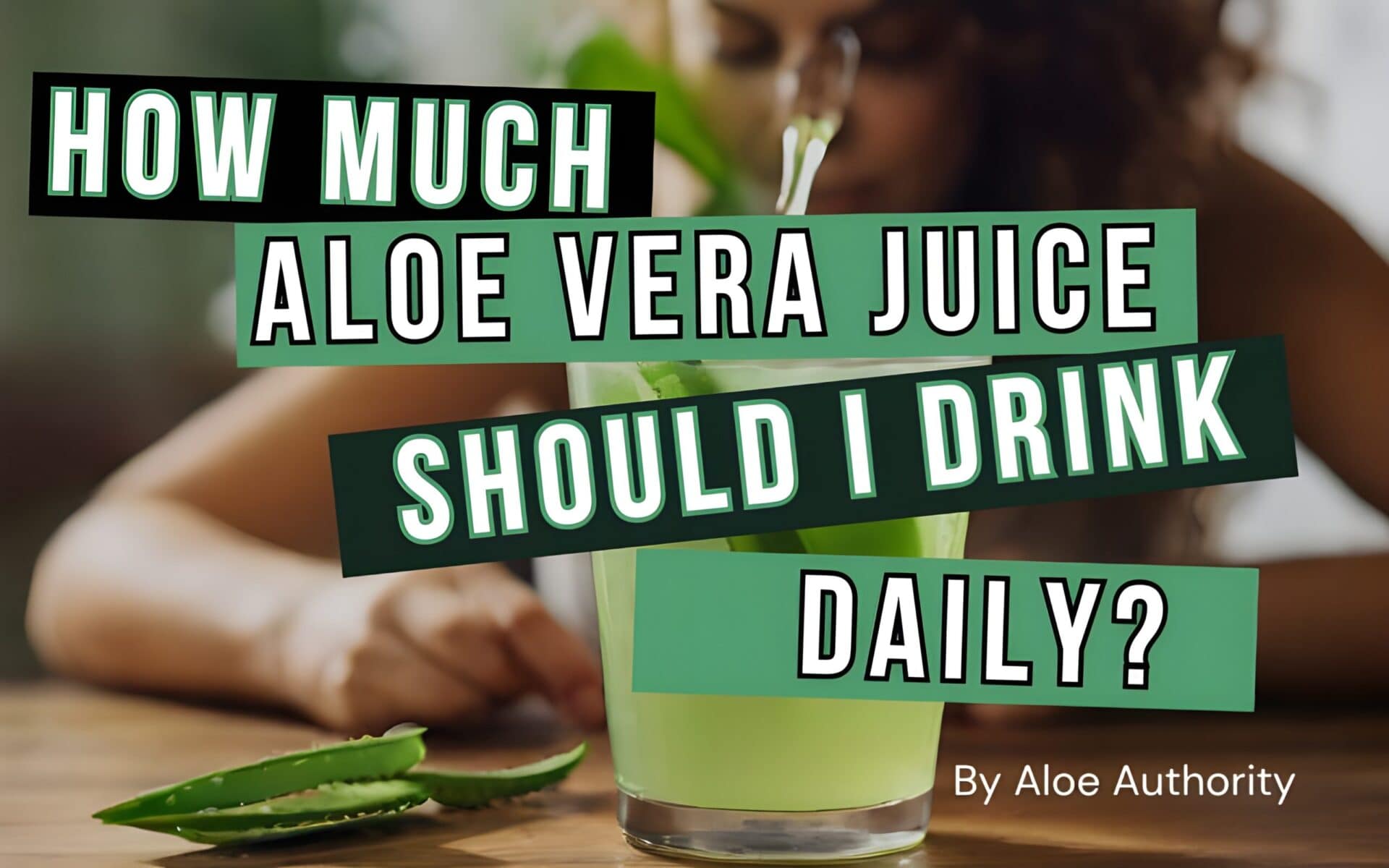How Much Aloe Vera Juice To Drink Daily Optimal Intake Guide